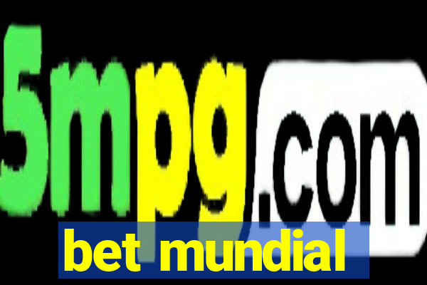 bet mundial